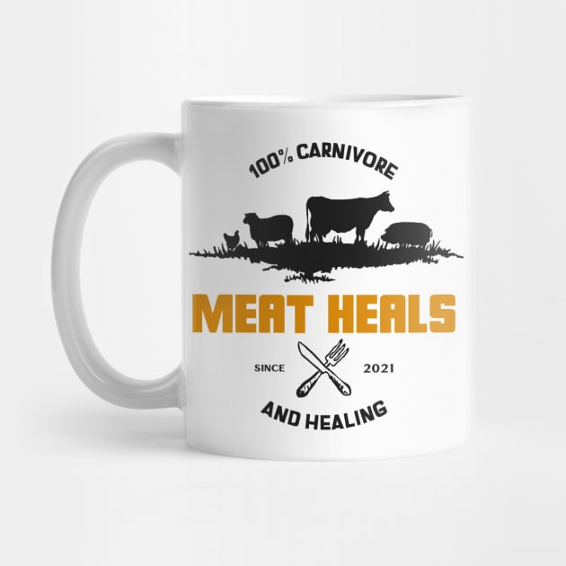 100% Carnivore and Healing Since 2021 by Uncle Chris Designs